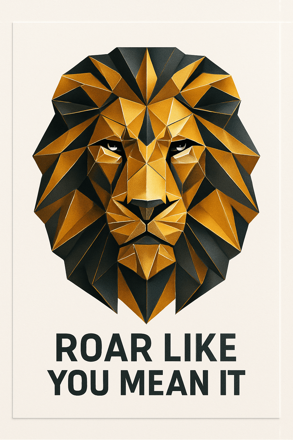 Geometric Lion Poster with Bold Motivational Quote