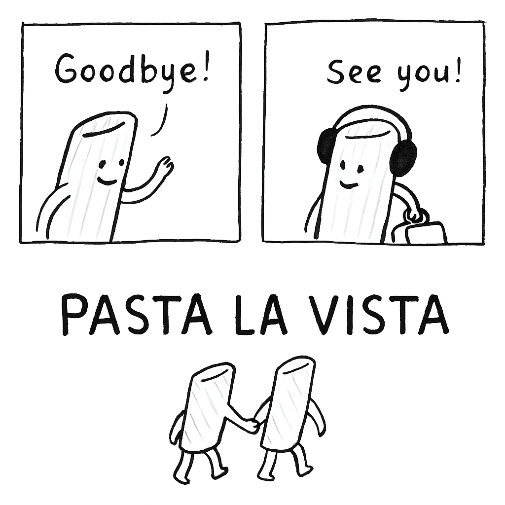 Cute Pasta Pun Comic: Pasta La Vista