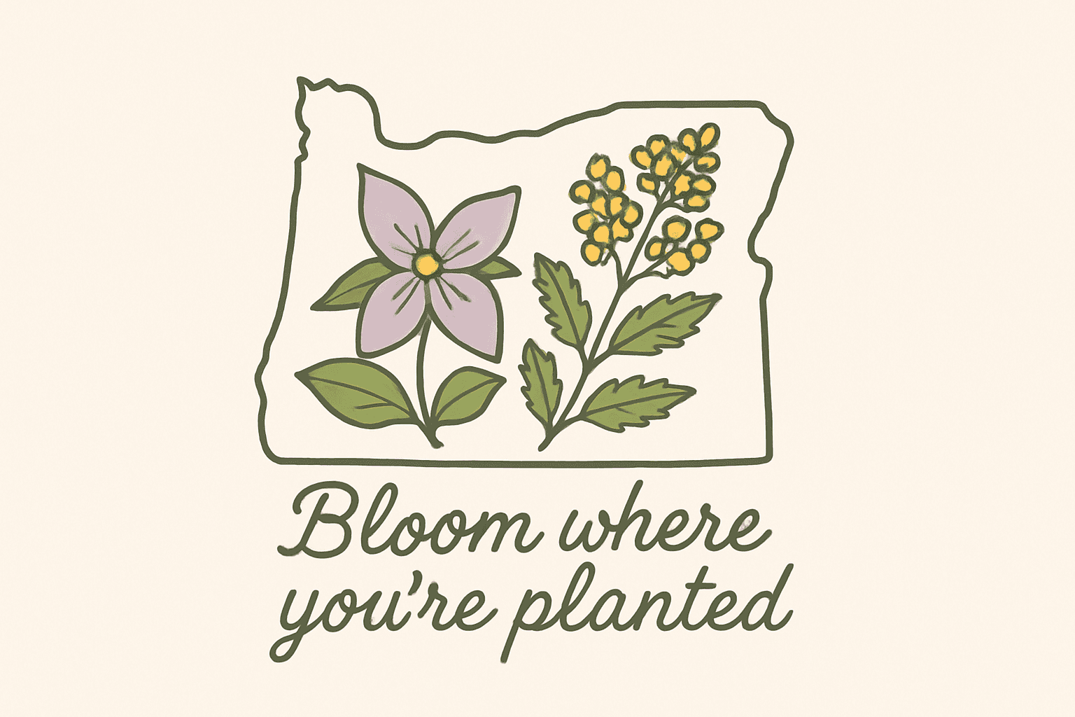 Bloom Where You're Planted Floral Oregon Design