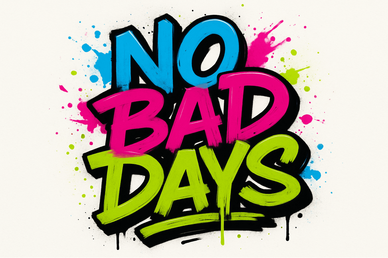 Vibrant No Bad Days Graffiti Style Mug Design
