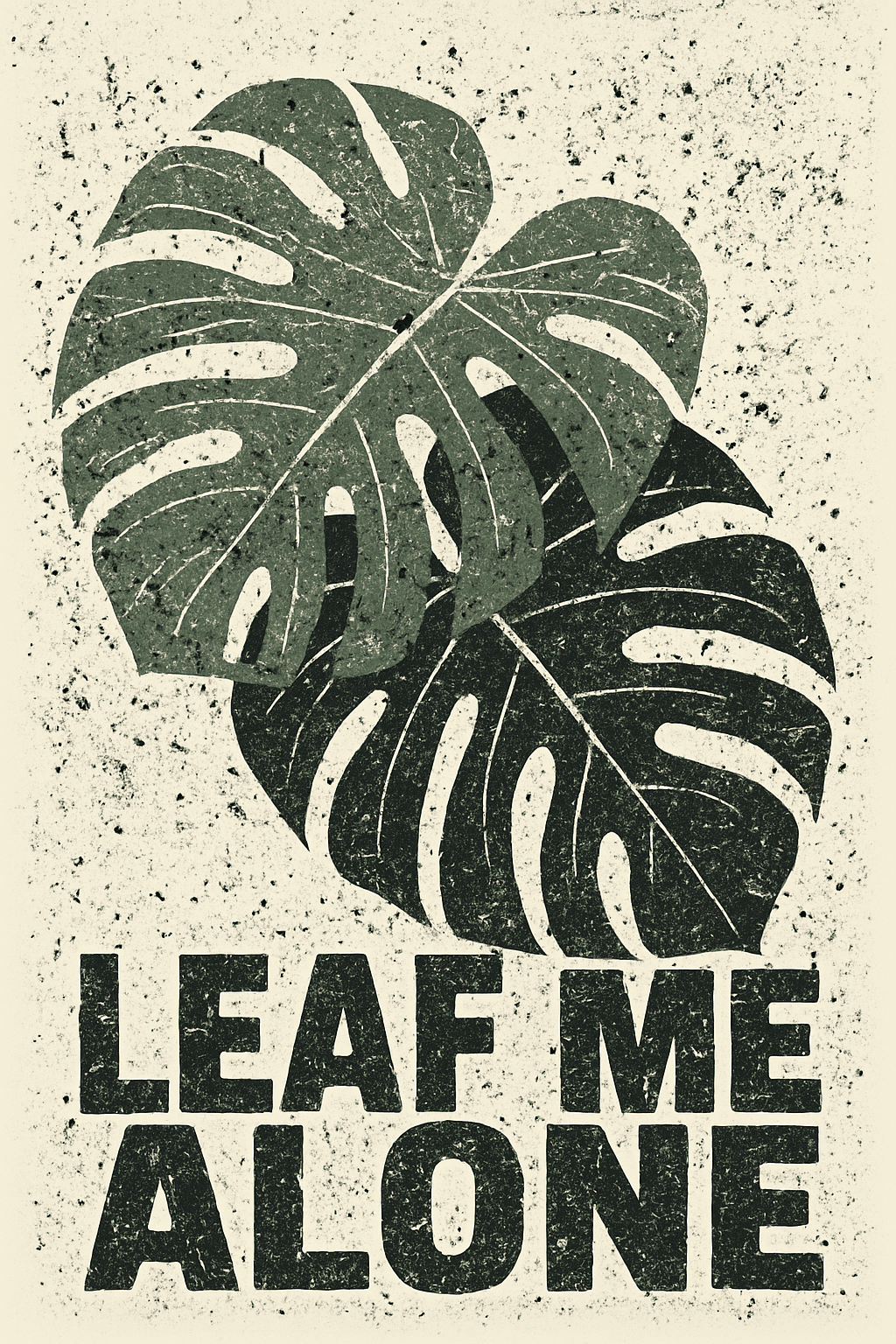 Vintage Monstera Leaves with Pun Typography