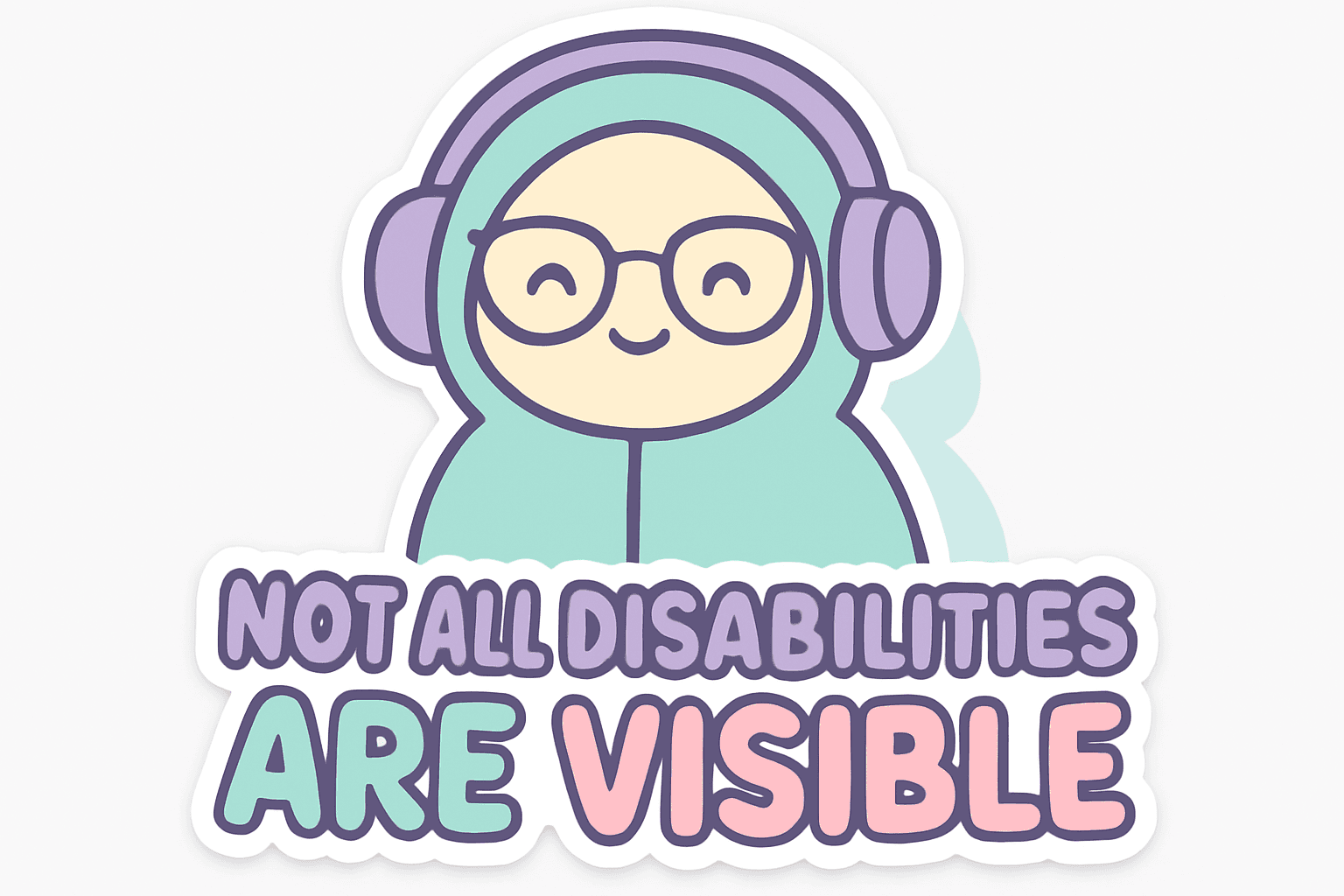 Cute Invisible Disabilities Awareness Sticker