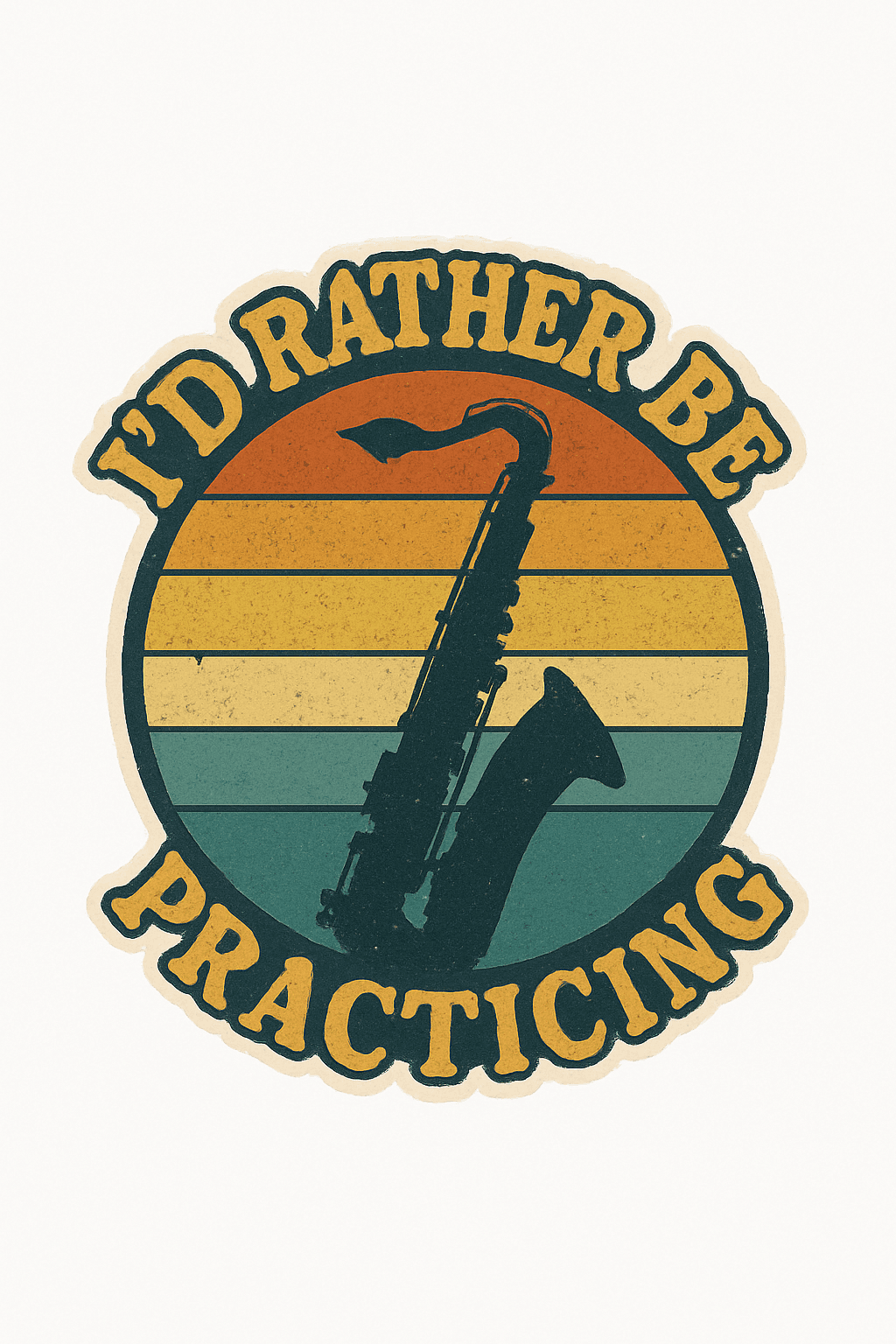 Retro Saxophone 'I'd Rather Be Practicing' Sticker