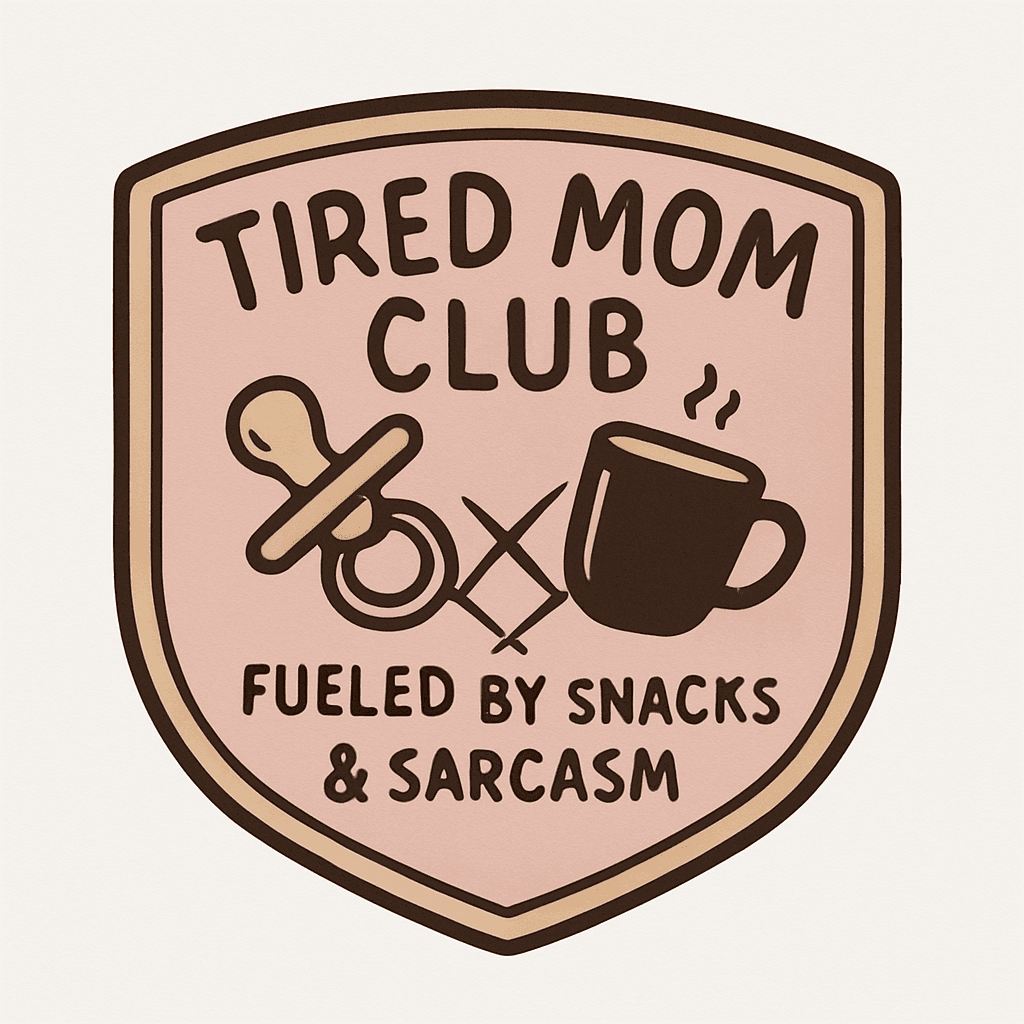 Tired Mom Club Badge with Pacifier & Coffee