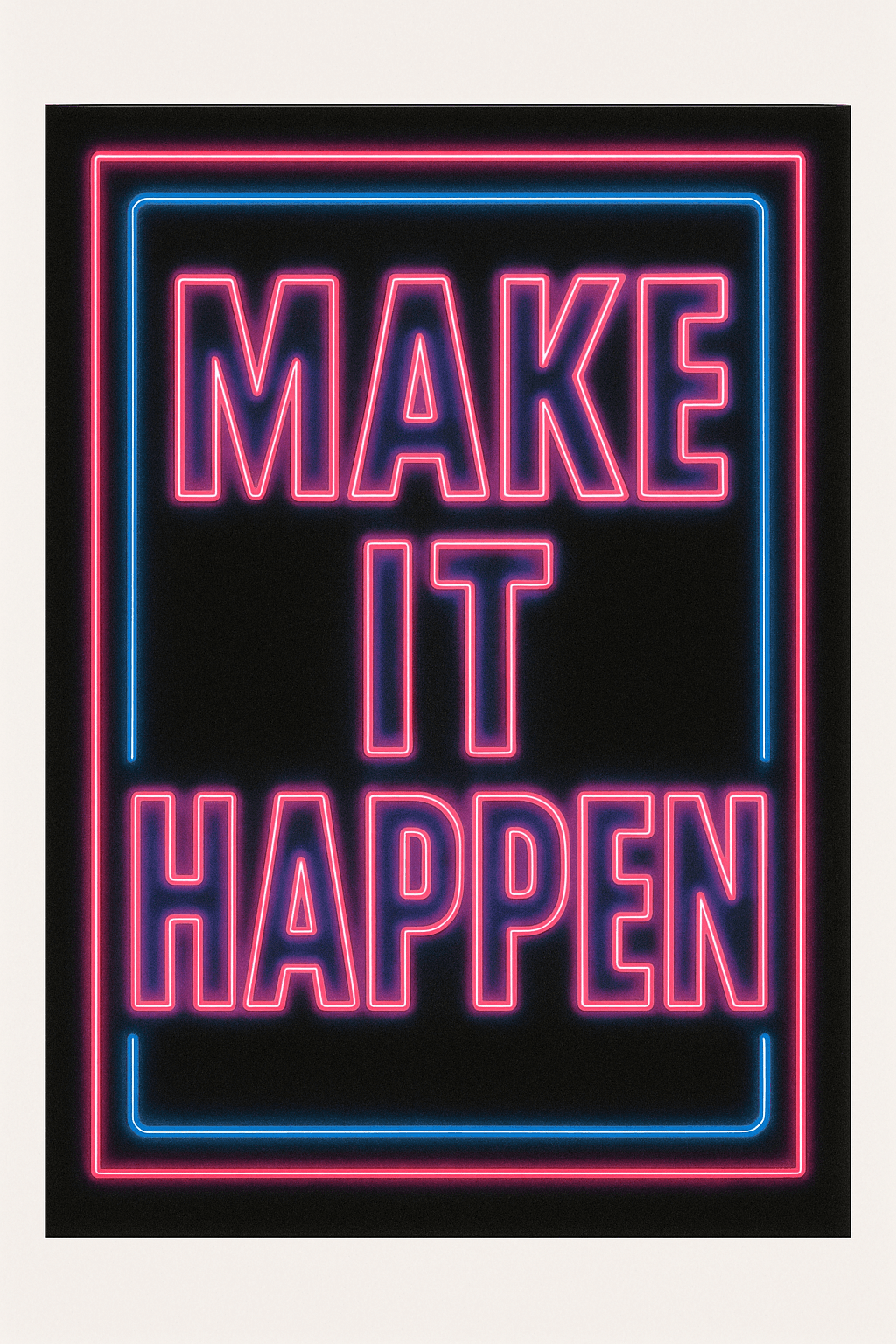 Neon Glow 'Make It Happen' Motivational Poster
