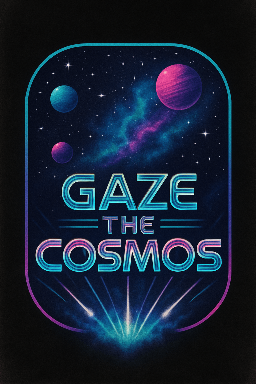 Gaze the Cosmos: Neon Space Exploration Poster